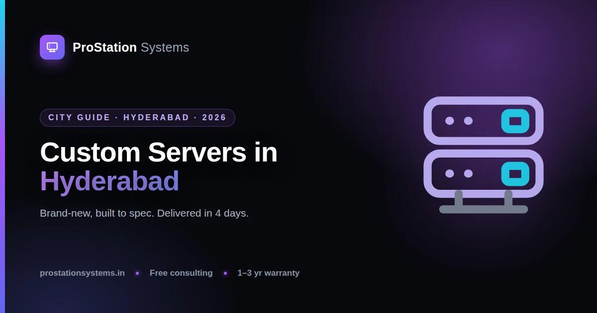 Custom Servers in Hyderabad: A 2026 Guide for HITEC City, Pharma & AI Teams